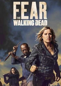 Xác Sống Đáng Sợ (Phần 4) - Fear The Walking Dead (Season 4) (2017)