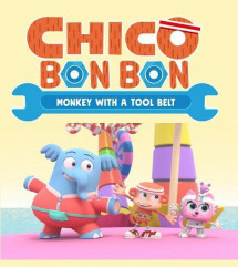 Chico Bon Bon: Chú khỉ và thắt lưng đồ nghề (Phần 1) - Chico Bon Bon: Monkey with a Tool Belt (Season 1) (2020)