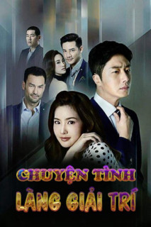 Chuyện Tình Làng Giải Trí - Chuyện Tình Làng Giải Trí (2017)