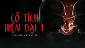 Cổ Tích Hiện Đại 1 - Tell Me A Story S1