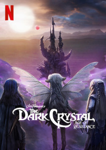 Pha lê đen: Kỷ nguyên kháng chiến - The Dark Crystal: Age of Resistance (2019)