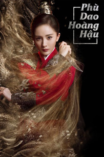 Phù Dao Hoàng Hậu - Legend of Fuyao (2018)