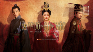 Trường An Nặc -  The Promise of Chang’an