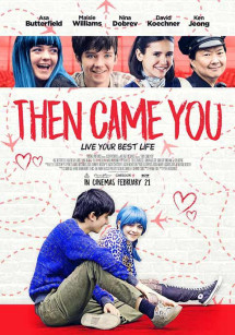 Từ Khi Em Đến - Then Came You (2019)