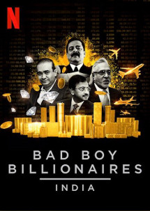 Tỷ phú trai hư: Ấn Độ - Bad Boy Billionaires: India (2020)